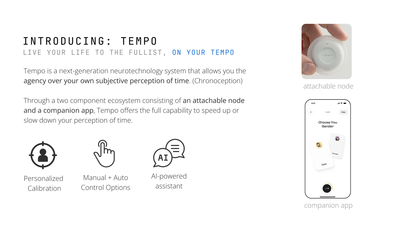Slide titled Introducing Tempo. An attachable node and a companion app, with three features: personalized calibration, manual and auto control options, and an AI powered assistant.