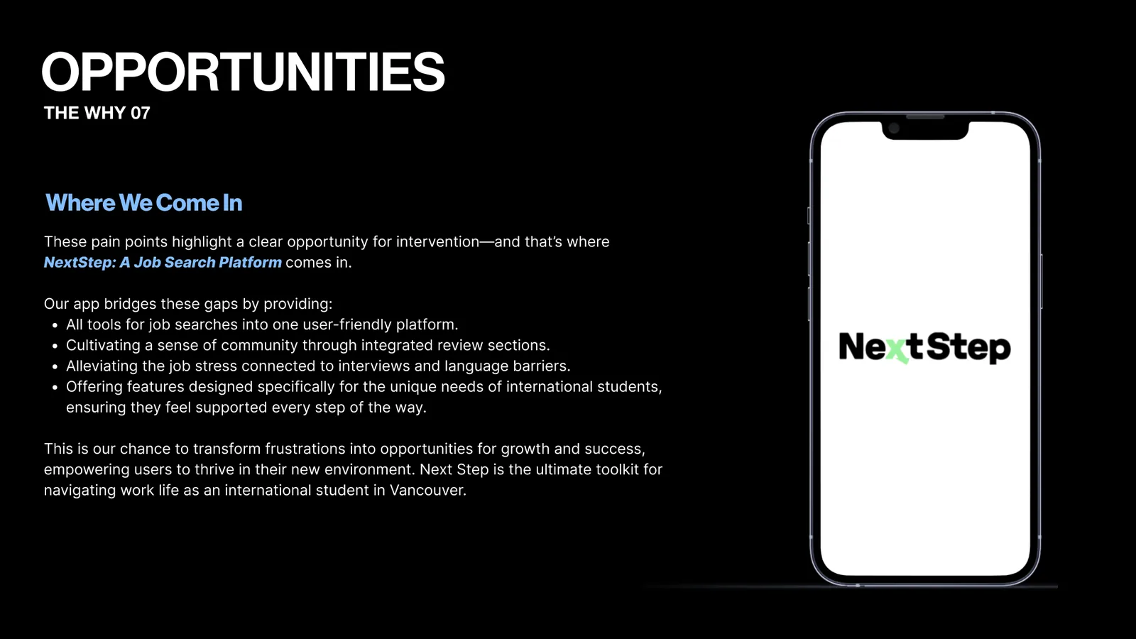 Opportunities slide on where NextStep comes in. It brings job search tools, community reviews and interview help into one app. A phone shows the NextStep logo.