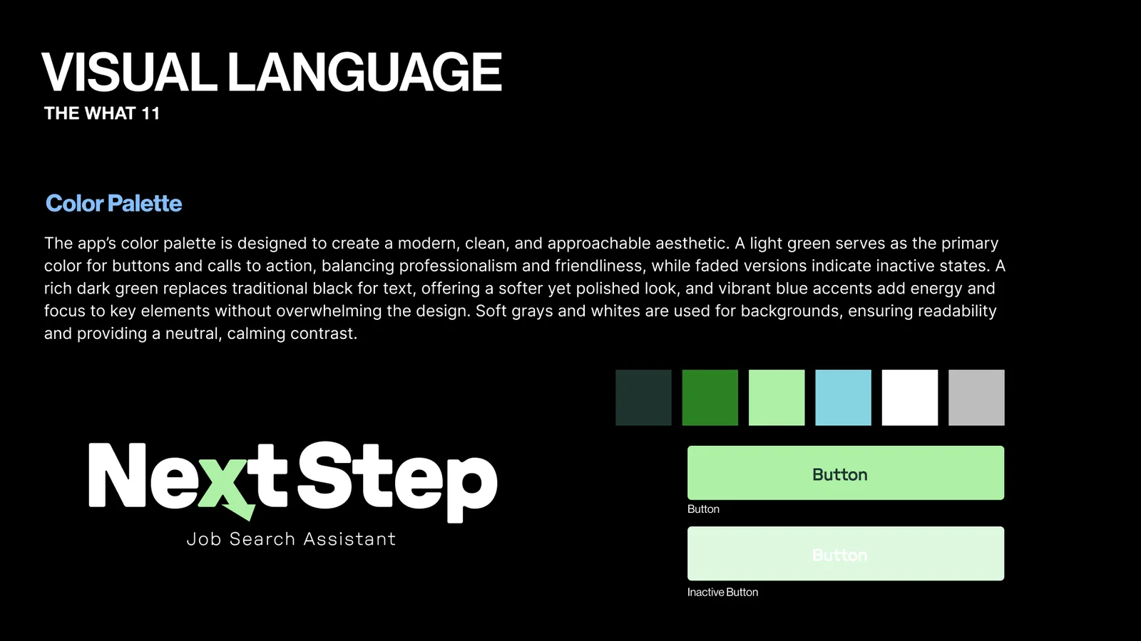 Visual language slide on colour. Dark green, green, light green, light blue, white and grey swatches, the NextStep logo, and active and inactive button styles.