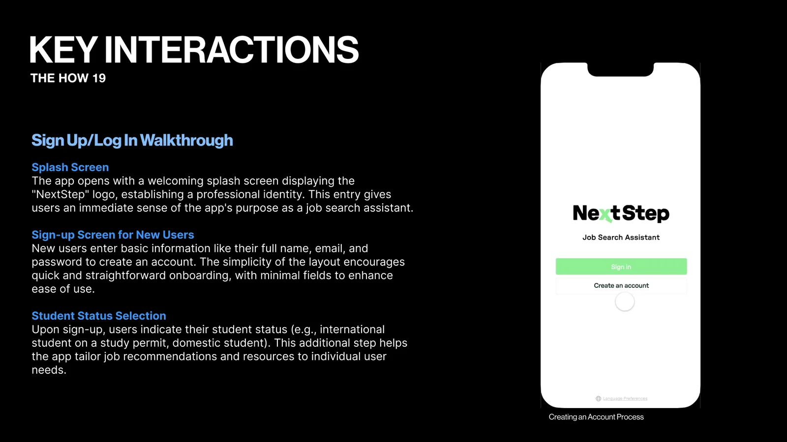 Key interactions slide walking through sign up and log in: the splash screen, sign up and choosing a student status. A phone shows the NextStep start screen.