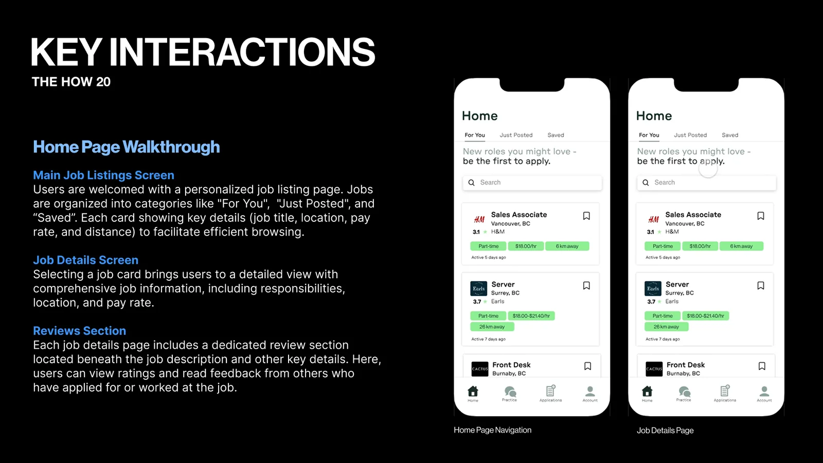 Key interactions slide walking through the home page: job listings, job details and reviews. Two phones show the job list.